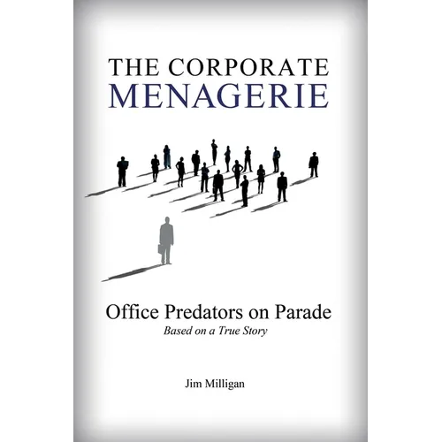 The Corporate Menagerie: Office Predators on Parade