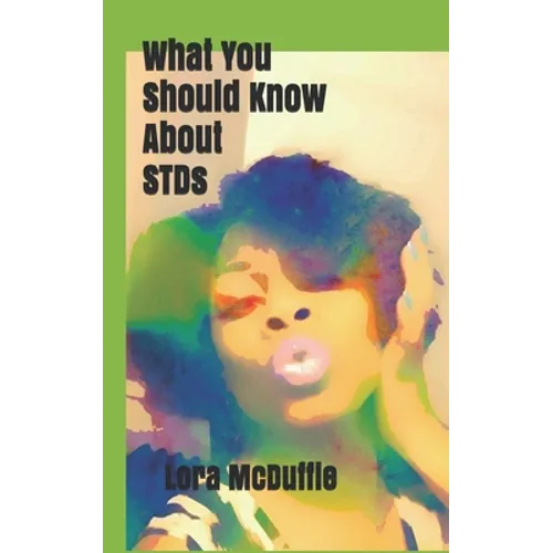 What You Should Know About STDs