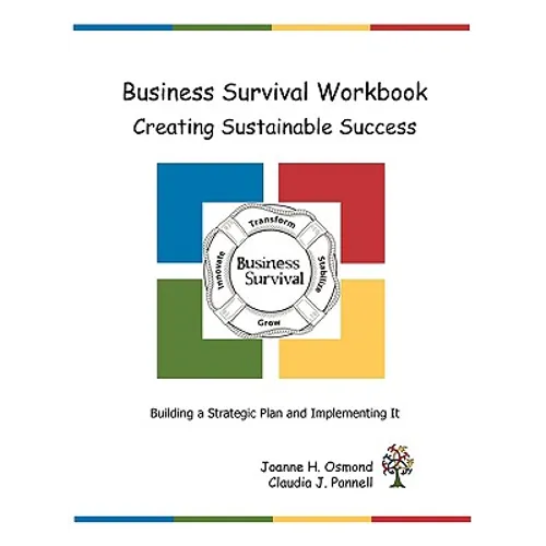 Business Survival Workbook Creating Sustainable Success