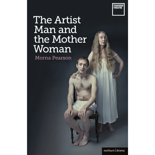 The Artist Man and the Mother Woman