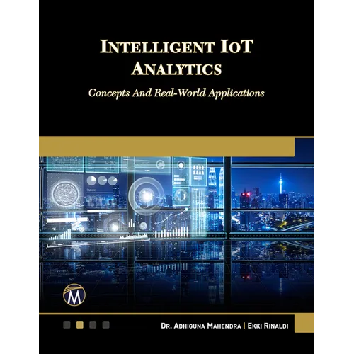 Intelligent Iot Analytics: Concepts and Real-World Applications