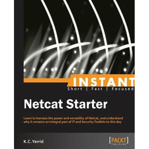 Netcat Starter Guide