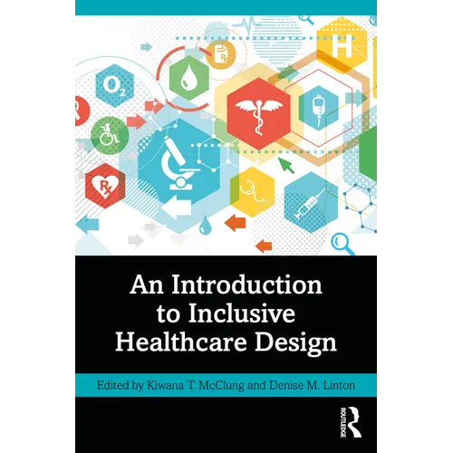An Introduction to Inclusive Healthcare Design