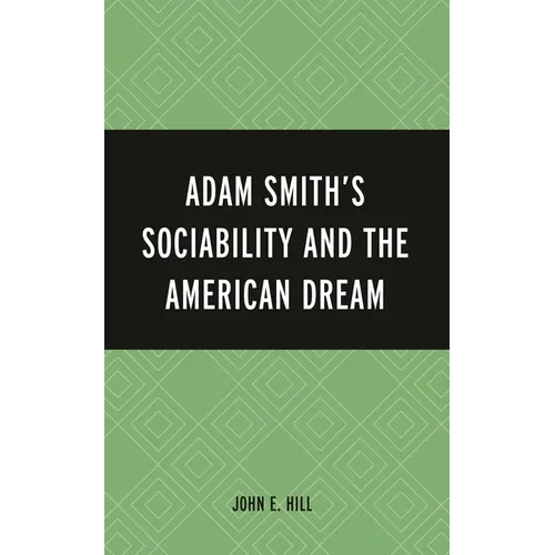 Adam Smith's Sociability and the American Dream