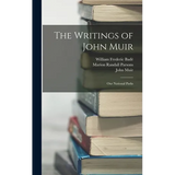 The Writings of John Muir: Our National Parks - Hardcover