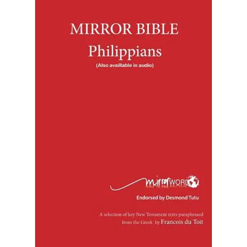 Philippians: Mirror Bible