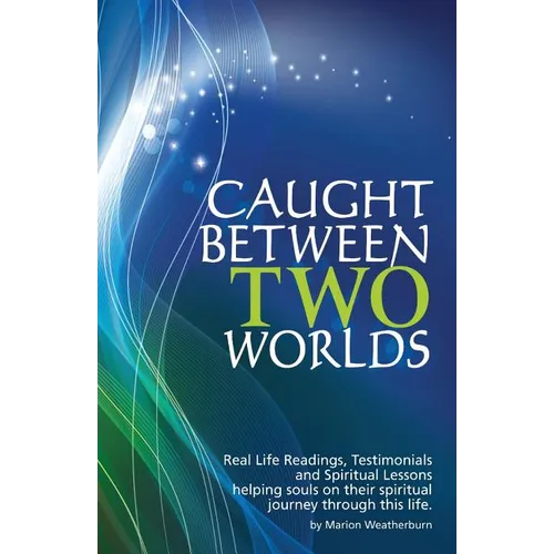 Caught Between Two Worlds