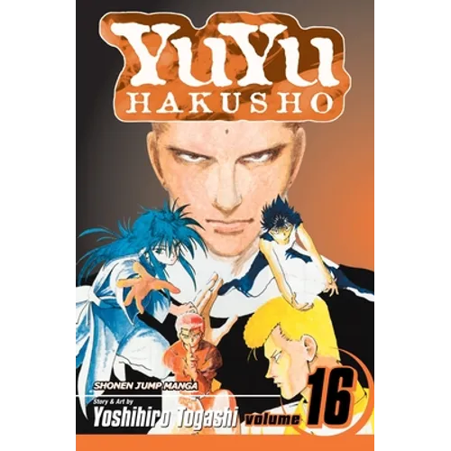 Yuyu Hakusho, Vol. 16: Into the Demon Plane!!
