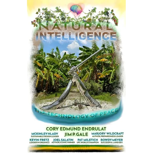 Natural Intelligence: The Technology of Peace