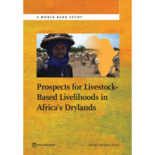 Prospects for Livestock-Based Livelihoods in Africa's Drylands