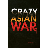 Crazy Asian War - Paperback