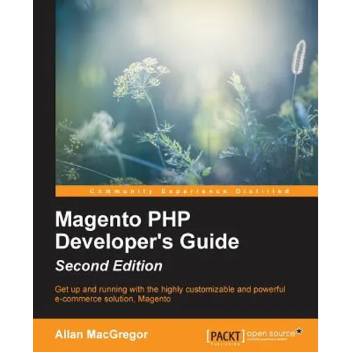 Magento PHP Developer's Guide - Second Edition