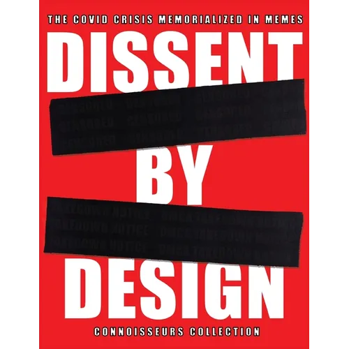 Dissent by Design