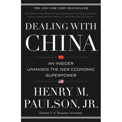 Dealing with China: An Insider Unmasks the New Economic Superpower