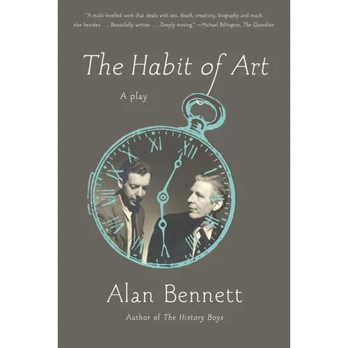The Habit of Art: A Play