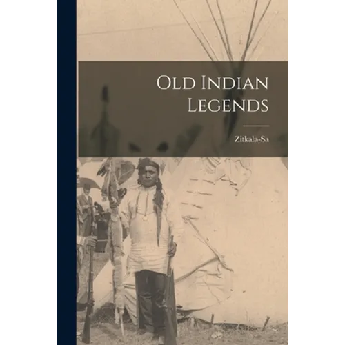 Old Indian Legends