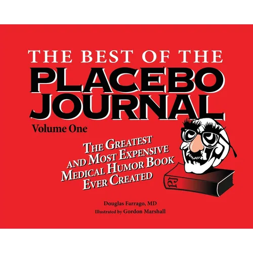 The Best of the Placebo Journal Volume One