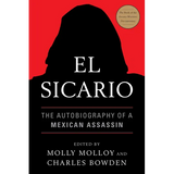 El Sicario: The Autobiography of a Mexican Assassin