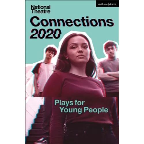 National Theatre Connections 2020: Plays for Young People