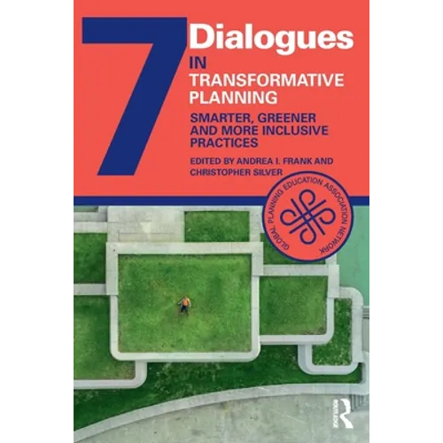 Transformative Planning: Smarter, Greener and More Inclusive Practices