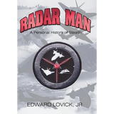 Radar Man: A Personal History of Stealth - Hardcover