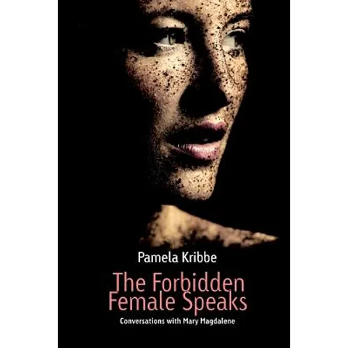 The Forbidden Female Speaks