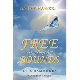 As the Hawks...Free of Earth's Bounds