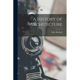 A History of Architecture - Paperback
