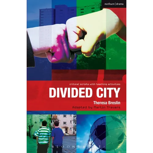 Divided City: The Play