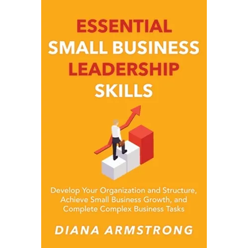 Essential Small Business Leadership Skills