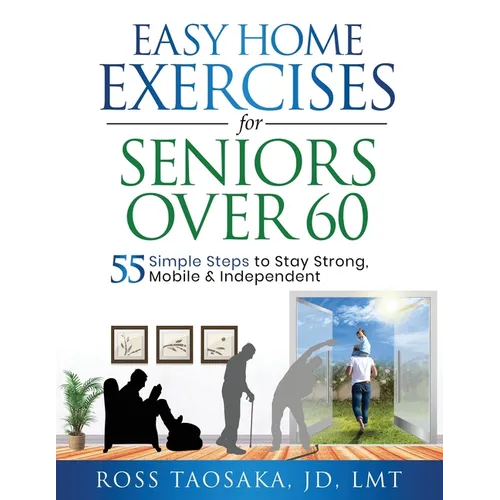 Easy Home Exercises for Seniors Over 60