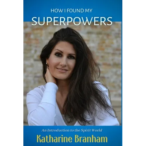 How I Found My Superpowers