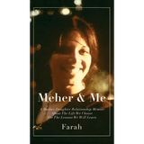 Meher & Me: A Mother-Daughter Relationship Memoir About The Life We Choose For The Lessons We Will Learn - Hardcover