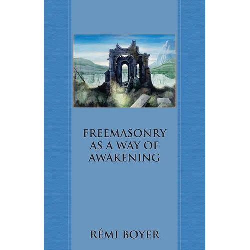 Freemasonry as a Way of Awakening