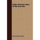 Father Henson's Story of His Own Life. - Paperback