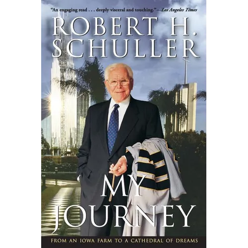 My Journey: From an Iowa Farm to a Cathedral of Dreams