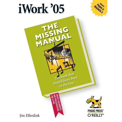 iWork '05: The Missing Manual