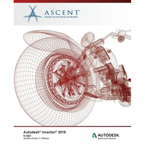 Autodesk Inventor 2018 iLogic: Autodesk Authorized Publisher