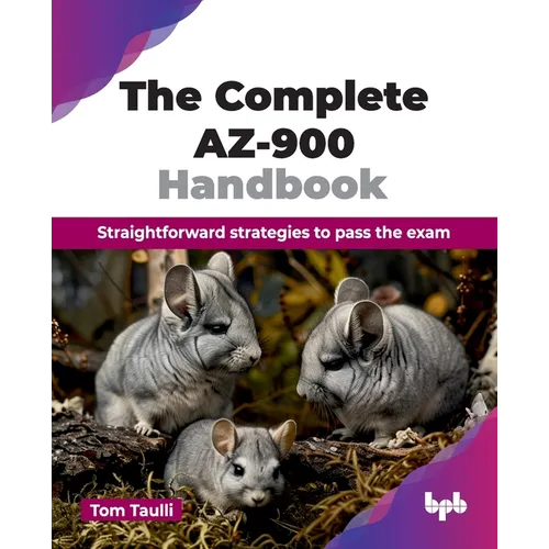 The Complete AZ-900 Handbook: Straightforward strategies to pass the exam (English Edition)