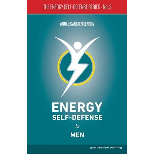 Energy Self-Defense for Men