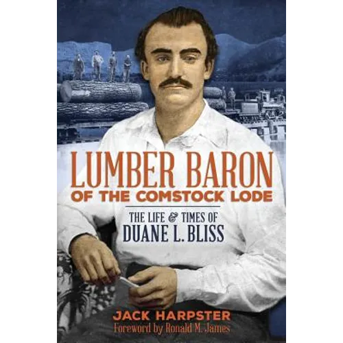 Lumber Baron of the Comstock Lode