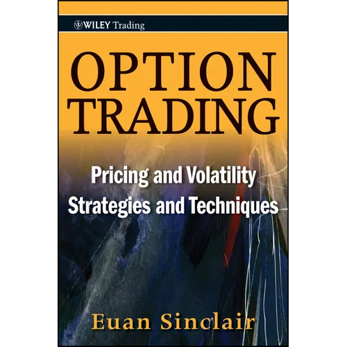 Option Trading: Pricing and Volatility Strategies and Techniques