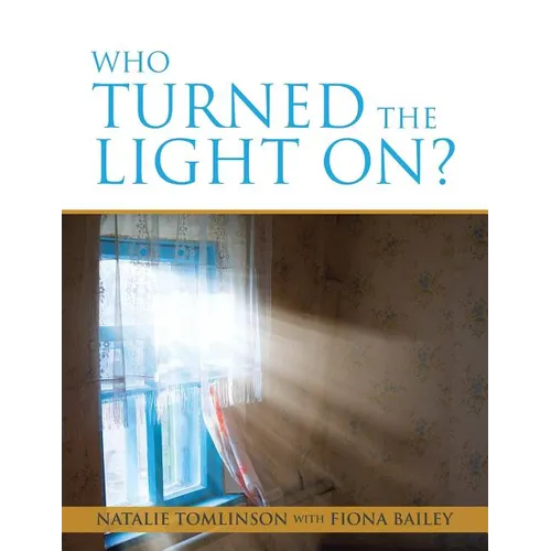 Who Turned the Light On?