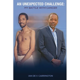 An Unexpected Challenge: My Battle with Cancer