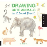 Drawing Cute Animals in Colored Pencil - Paperback