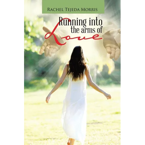 Running Into The Arms Of Love
