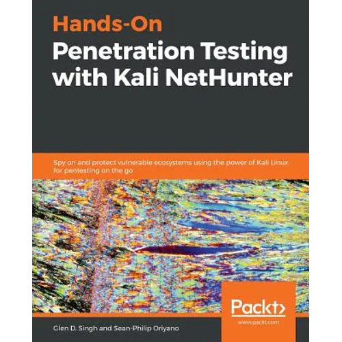 Hands-On Penetration Testing with Kali NetHunter