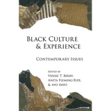 Black Culture and Experience: Contemporary Issues - Paperback
