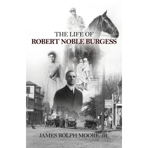 The Life of Robert Noble Burgess