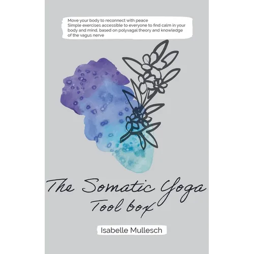 The Somatic Yoga ToolBox